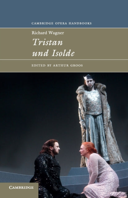 Book cover of: Richard Wagner: Tristan und Isolde