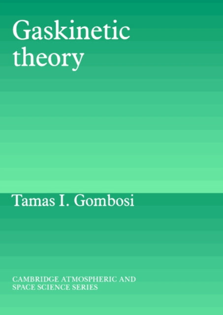 Book cover of: Gaskinetic Theory