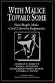 Book cover of: With Malice toward Some. By: George E. Marcus
