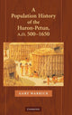 Book cover of: Population History of the Huron-Petun, A.D. 500–1650. By: Gary Warrick