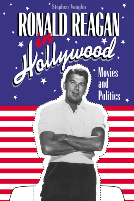 Book cover of: Ronald Reagan in Hollywood