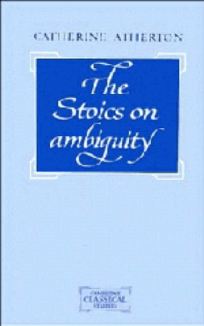Book cover of: Stoics on Ambiguity