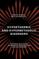 Book cover of: Hyperthermic and Hypermetabolic Disorders
