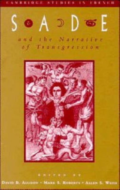 Book cover of: Sade and the Narrative of Transgression