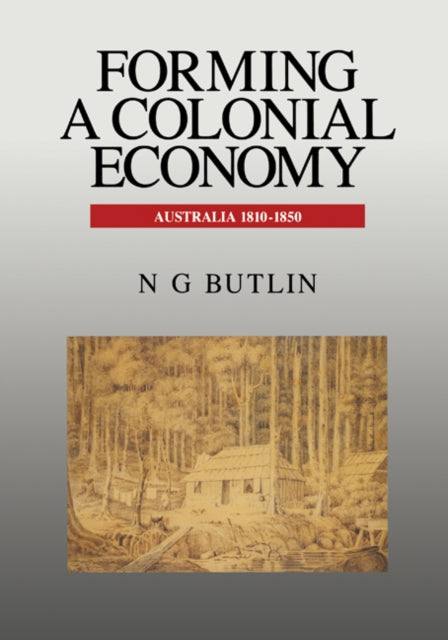 Book cover of: Forming a Colonial Economy