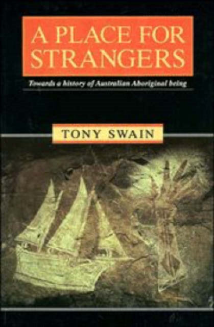 Book cover of: Place for Strangers. By: Tony Swain