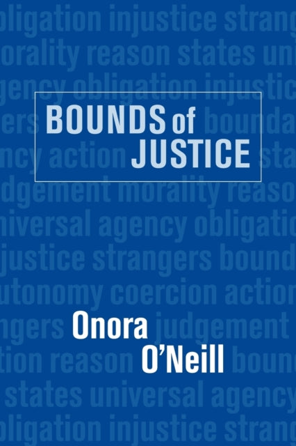 Book cover of: Bounds of Justice. By: Onora O'Neill