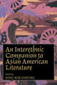 Book cover of: Interethnic Companion to Asian American Literature. By: King-Kok Cheung