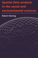 Book cover of: Spatial Data Analysis in the Social and Environmental Sciences. By: Robert Haining