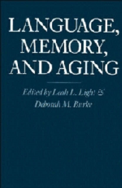 Book cover of: Language, Memory, and Aging
