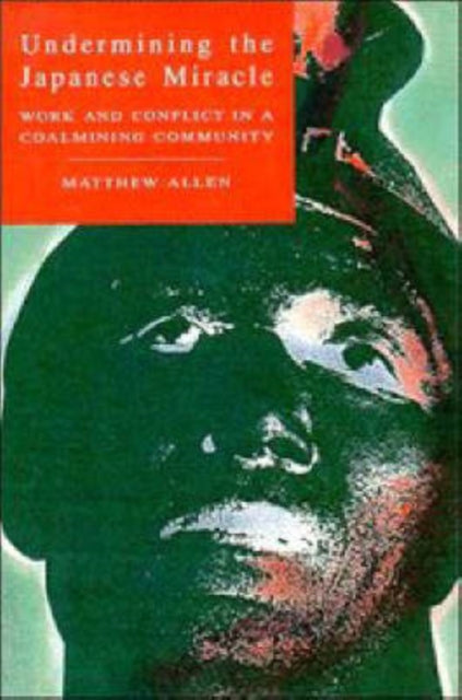 Book cover of: Undermining the Japanese Miracle