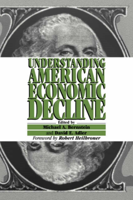 Book cover of: Understanding American Economic Decline