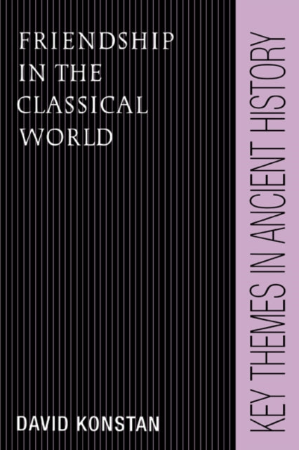 Book cover of: Friendship in the Classical World