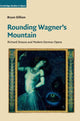 Book cover of: Rounding Wagner's Mountain. By: Bryan Gilliam