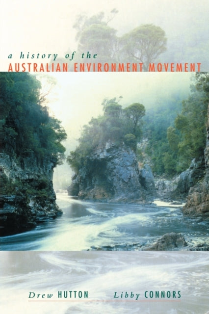 Book cover of: History of the Australian Environment Movement