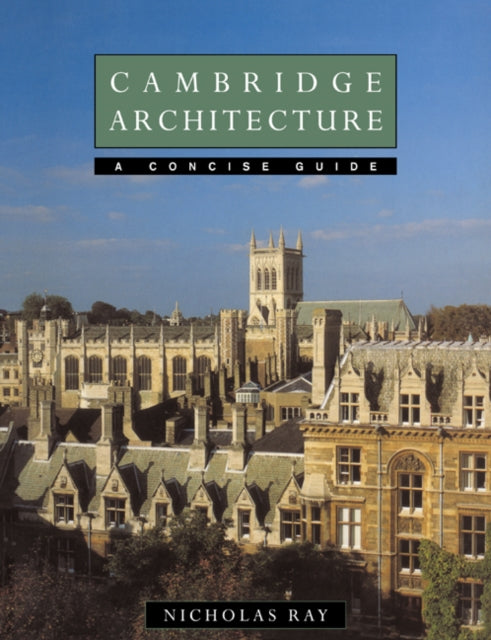 Book cover of: Cambridge Architecture