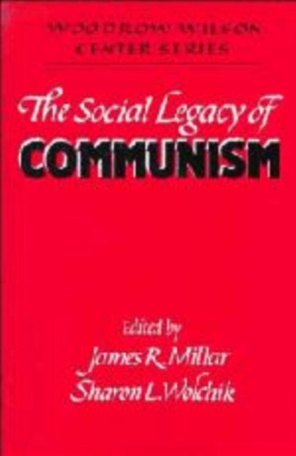 Book cover of: Social Legacy of Communism