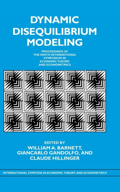 Book cover of: Dynamic Disequilibrium Modeling: Theory and Applications
