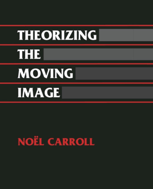 Book cover of: Theorizing the Moving Image