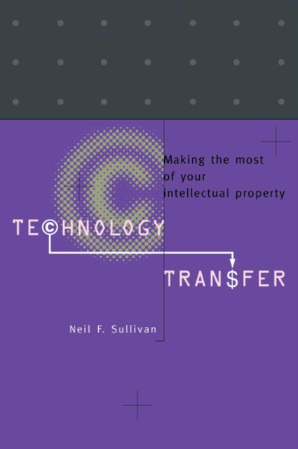 Book cover of: Technology Transfer. By: Neil F. Sullivan