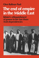 Book cover of: End of Empire in the Middle East. By: Glen Balfour-Paul