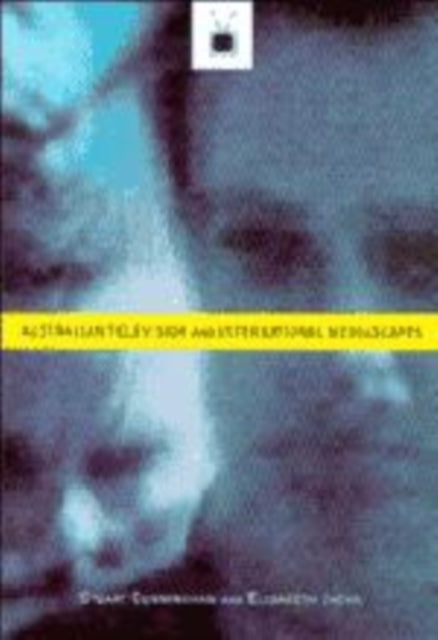 Book cover of: Australian Television and International Mediascapes