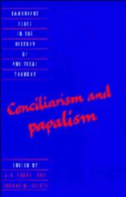 Book cover of: Conciliarism and Papalism