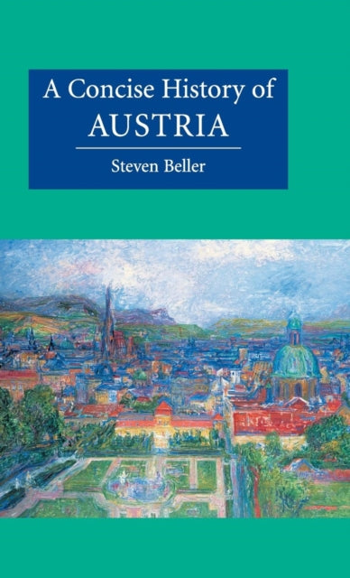 Book cover of: Concise History of Austria. By: Steven Beller, Beller, Steven