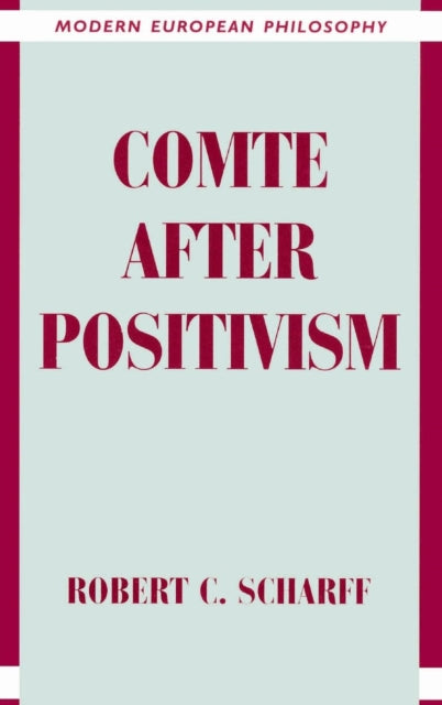 Book cover of: Comte after Positivism