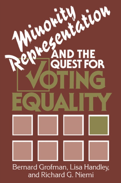 Book cover of: Minority Representation and the Quest for Voting Equality. By: Bernard Grofman