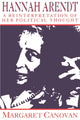 Book cover of: Hannah Arendt. By: Margaret Canovan