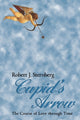 Book cover of: Cupid's Arrow. By: Robert J. Sternberg