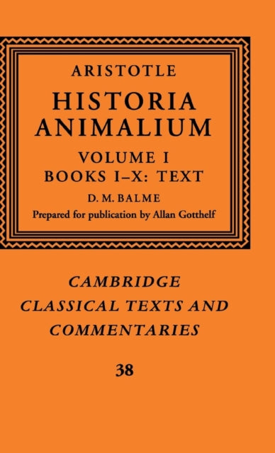 Book cover of: Aristotle: 'Historia Animalium': Volume 1, Books I-X: Text. By: Aristotle