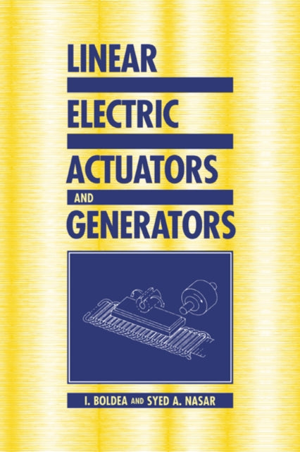 Book cover of: Linear Electric Actuators and Generators