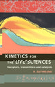 Book cover of: Kinetics for the Life Sciences