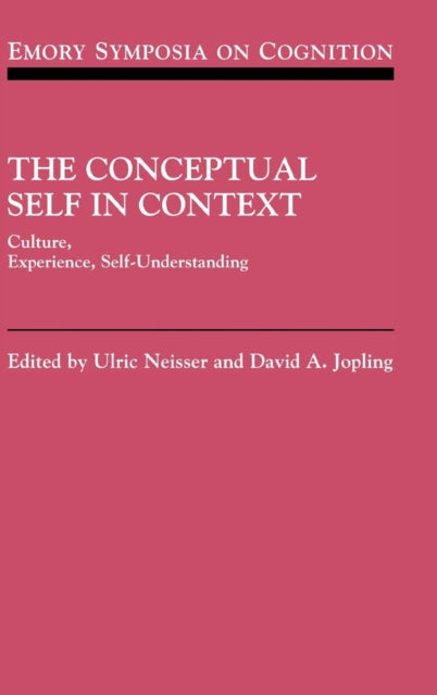 Book cover of: Conceptual Self in Context. By: Ulric Neisser