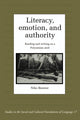 Book cover of: Literacy, Emotion and Authority