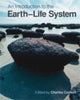 Book cover of: Introduction to the Earth-Life System