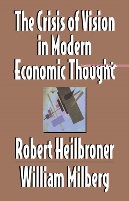 Book cover of: Crisis of Vision in Modern Economic Thought