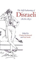 Book cover of: Self-Fashioning of Disraeli, 1818–1851