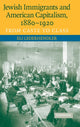 Book cover of: Jewish Immigrants and American Capitalism, 1880–1920. By: Eli Lederhendler