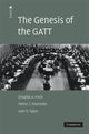 Book cover of: Genesis of the GATT. By: Douglas A. Irwin