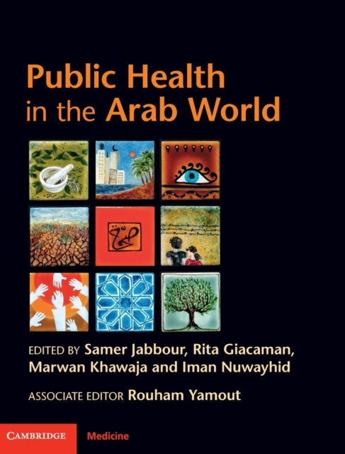 Book cover of: Public Health in the Arab World. By: Samer Jabbour