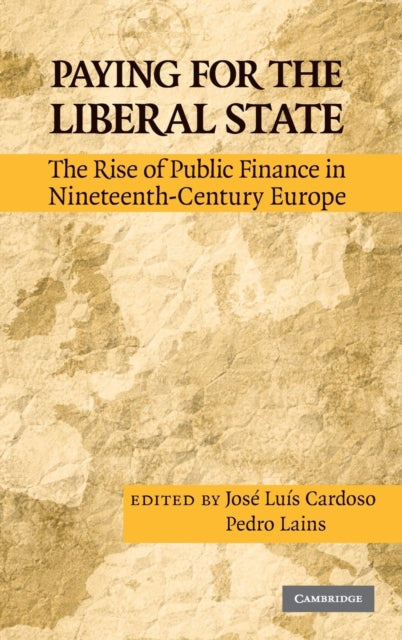 Book cover of: Paying for the Liberal State