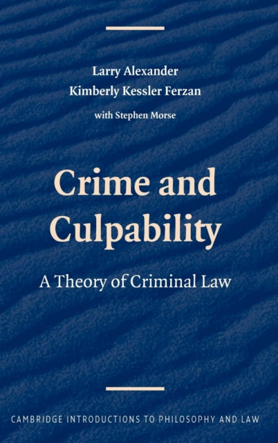 Book cover of: Crime and Culpability. By: Alexander, Larry
