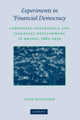 Book cover of: Experiments in Financial Democracy. By: Aldo Musacchio