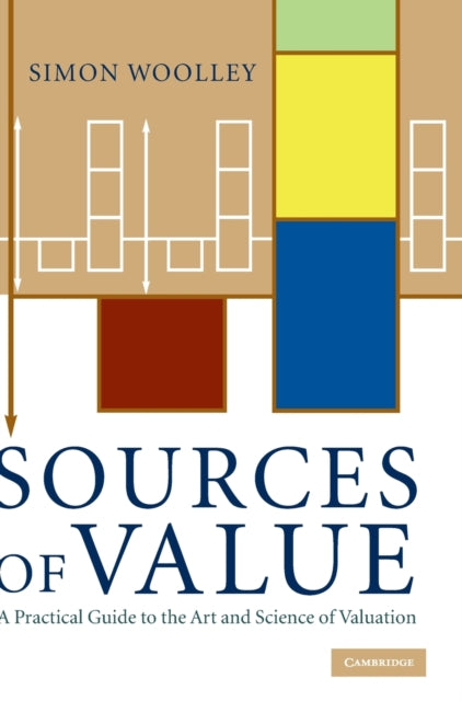 Book cover of: Sources of Value. By: Simon Woolley