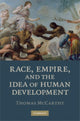 Book cover of: Race, Empire, and the Idea of Human Development. By: Thomas A. McCarthy