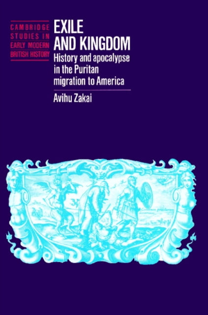 Book cover of: Exile and Kingdom. By: Avihu Zakai
