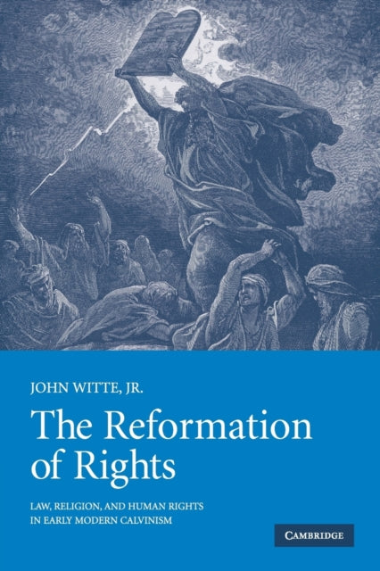 Book cover of: Reformation of Rights. By: Witte, John, Jr, John Witte